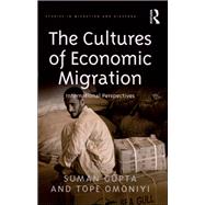 The Cultures of Economic Migration: International Perspectives
