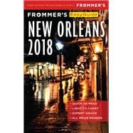 Frommer's Easyguide to New Orleans 2018