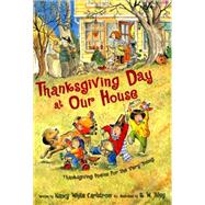 Thanksgiving Day at Our House Thanksgiving Poems for the Very Young