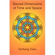 Sacred Dimensions of Time & Space