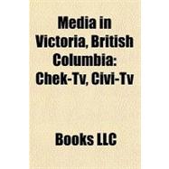 Media in Victoria, British Columbi : Chek-Tv, Civi-Tv