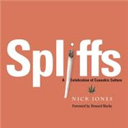 Spliffs A Celebration of Cannabis Culture