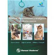 Manual de anestesia y analgesia en pequeñas especies