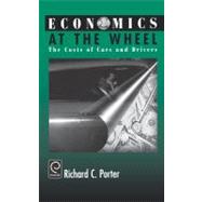 Economics at the Wheel : The Costs of Cars and Drivers
