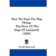 How We Kept the Flag Flying