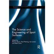 The Science and Engineering of Sport Surfaces