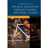 Introduction to Physical Education, Exercise Science, And Sport Studies