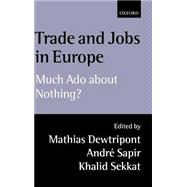 Trade and Jobs in Europe Much Ado About Nothing?