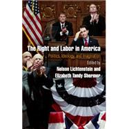 The Right and Labor in America