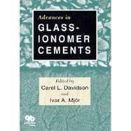 ADVANCES IN GLASS-IONOMER CEMENTS