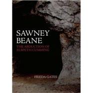 Sawney Beane : The Abduction of Elspeth Cumming