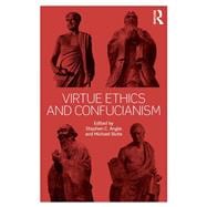Virtue Ethics and Confucianism
