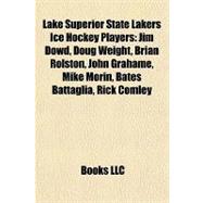 Lake Superior State Lakers Ice Hockey Players : Jim Dowd, Doug Weight, Brian Rolston, John Grahame, Mike Morin, Bates Battaglia, Rick Comley