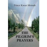 The Pilgrim's Prayers