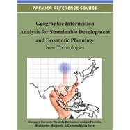 Geographic Information Analysis for Sustainable Development and Economic Planning: New Technologies