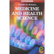 Medicine and Health Science Trends