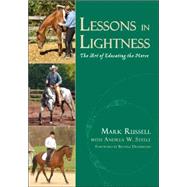 Lessons in Lightness : The Art of Educating the Horse