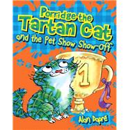 Porridge the Tartan Cat and the Pet Show Show-off