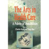 The Arts in Health Care