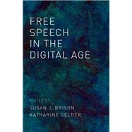 Free Speech in the Digital Age