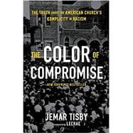 The Color of Compromise,9780310113607