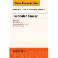Testicular Cancer: An Issue of Urologic Clinics