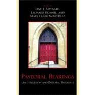 Pastoral Bearings Lived Religion and Pastoral Theology