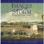 Images from the Storm : 300 Civil War Images by the Author of Eye of the Storm