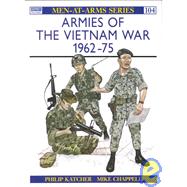 Armies of the Vietnam War, 1962-1975