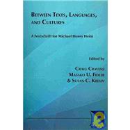 Between Texts, Languages and Cultures