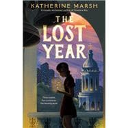 The Lost Year book cover, ISBN 9781250313607