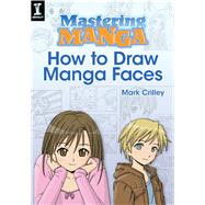 Mastering Manga, How to Draw Manga Faces