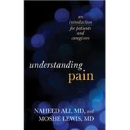 Understanding Pain An Introduction for Patients and Caregivers