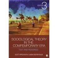 Sociological Theory in the Contemporary Era