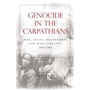 Genocide in the Carpathians