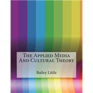 The Applied Media and Cultural Theory