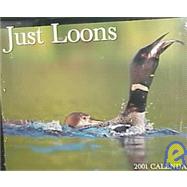 Just Loons 2001 Calendar