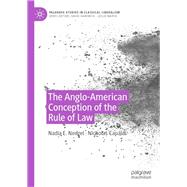 The Anglo-american Conception of the Rule of Law