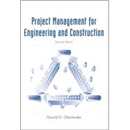 Project Management for Engineering and Construction