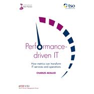 Performance-driven IT: How metrics can transform IT services and operations PDF
