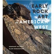 Early Rock Art of the American West