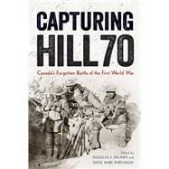 Capturing Hill 70