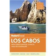 Fodor's Los Cabos