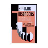 Bipolar Disorders : Basic Mechanisms and Therapeutic Implications