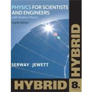 Physics for Scientists and Engineers with Modern, Hybrid (with Enhanced WebAssign Homework and eBook LOE Printed Access Card for Multi Term Math and Science)