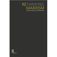 Rethinking Marxism: July, Vol: 17.4