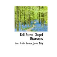 Bell Street Chapel Discourses