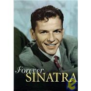 Forever Sinatra: A Celebration in Words & Images with CD (Audio)