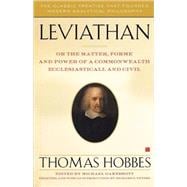 Leviathan Or the Matter, Forme, and Power of a Commonwealth Ecclesiasticall and Civil