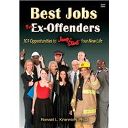 Best Jobs for Ex-Offenders 101 Opportunities to Jump-Start Your New Life